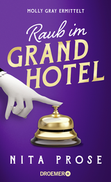 Buchcover von Raub im Grand Hotel von Nita Prose
