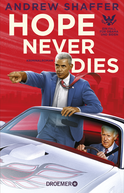 Buchcover von Hope Never Dies: Ein Fall für Obama und Biden. Kriminalroman von Andrew Shaffer