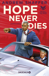 Buchcover von Hope Never Dies: Ein Fall für Obama und Biden. Kriminalroman von Andrew Shaffer
