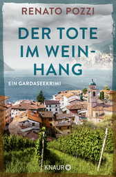 Buchcover von Der Tote im Weinhang: Ein Gardaseekrimi von Renato Pozzi