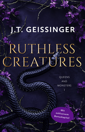 Buchcover von Ruthless Creatures von J. T. Geissinger