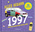 Produktbild von Alles begann 1997: Eine Reise durch deine wilden Jahre