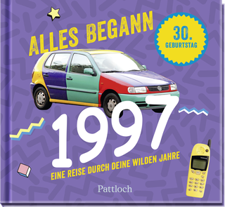 Produktbild von Alles begann 1997: Eine Reise durch deine wilden Jahre