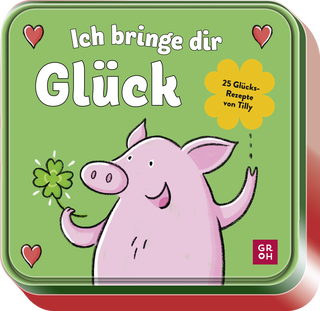 Produktbild von Ich bringe dir Glück: 25 Glücksrezepte von Tilly