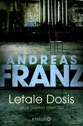 Buchcover von Letale Dosis: Julia Durant ermittelt von Andreas Franz