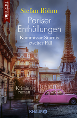 Buchcover von Pariser Enthüllungen - Kommissar Sturnis zweiter Fall: Kriminalroman von Stefan Böhm