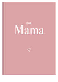 Zusatzmaterial PA 4251693902652 detail 001 von Für Mama: Ein Buch über uns von Elma van Vliet