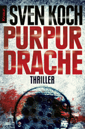 Buchcover von Purpurdrache: Thriller von Sven Koch