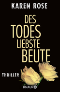 Buchcover von Des Todes liebste Beute: Thriller von Karen Rose