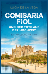 Buchcover von Comisaria Fiol und der Tote auf der Hochzeit von Lucia de la Vega
