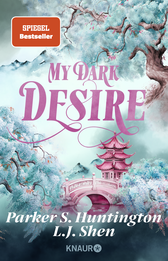 Buchcover von My Dark Desire: Roman von L. J. Shen, Parker S. Huntington