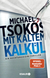 Buchcover von Mit kaltem Kalkül: Ein Rechtsmedizin-Thriller von Prof. Dr. Michael Tsokos
