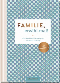 Produktbild von Familie, erzähl mal!: Das Erinnerungsalbum für die ganze Familie von Elma van Vliet