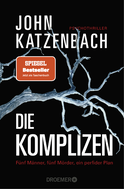 Buchcover von Die Komplizen. Fünf Männer, fünf Mörder, ein perfider Plan: Psychothriller von John Katzenbach