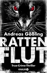 Buchcover von Rattenflut: True-Crime-Thriller von Andreas Gößling