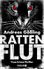 Buchcover von Rattenflut: True-Crime-Thriller von Andreas Gößling