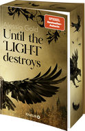 Buchcover von Until the Light destroys: Roman von Alessia Gold