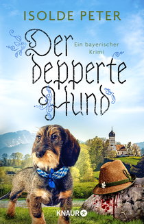 Buchcover von Der depperte Hund: Ein bayerischer Krimi von Isolde Peter