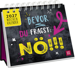 Produktbild von Mini-Wochenkalender 2027: Bevor du fragst: Nö!