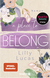 Buchcover von A Place to Belong: Roman von Lilly Lucas