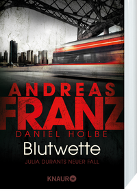 Zusatzmaterial PA 978 3 426 52084 0 von Blutwette: Julia Durants neuer Fall von Andreas Franz, Daniel Holbe
