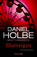 Buchcover von Blutreigen: Kriminalroman von Daniel Holbe, Ben Tomasson