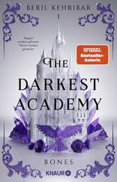 Buchcover von The Darkest Academy 1 – Bones von Beril Kehribar