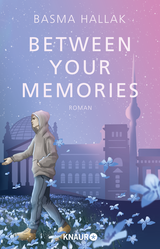 Buchcover von Between Your Memories von Basma Hallak