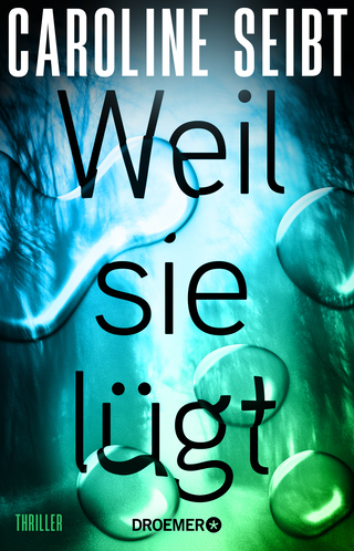 Buchcover von Weil sie lügt: Thriller