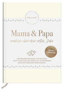 Produktbild von Mama und Papa erzählen über dein erstes Jahr von Elma van Vliet