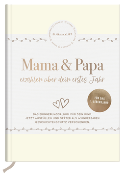 Produktbild von Mama und Papa erzählen über dein erstes Jahr von Elma van Vliet