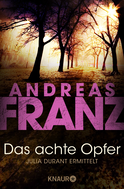 Buchcover von Das achte Opfer: Julia Durant ermittelt von Andreas Franz