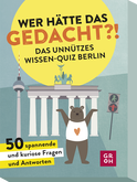 Produktbild von Wer hätte das gedacht?! Das Unnützes Wissen-Quiz Berlin von Karolina Dombrowski