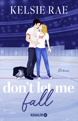 Buchcover von Don't let me fall: Roman von Franca Fritz