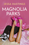 Buchcover von Magnolia Parks von Jessa Hastings