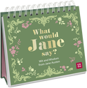 Produktbild von What would Jane say? Wit and Wisdom from Jane Austen