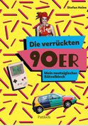 Produktbild von Die verrückten 90er: Mein nostalgischer Rätselblock von Stefan Heine