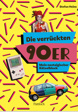 Produktbild von Die verrückten 90er: Mein nostalgischer Rätselblock von Stefan Heine