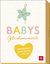 Produktbild von Babys Glücksmomente: 50 Meilensteinkarten für dein erstes Jahr