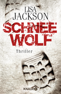 Buchcover von Schneewolf: Thriller von Lisa Jackson