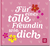 Produktbild von Für eine tolle Freundin wie dich