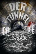 Buchcover von Der Tunnel - Nur einer kommt zurück: Thriller von Chris McGeorge