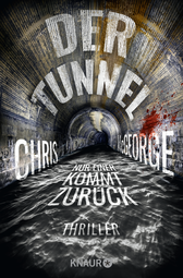 Buchcover von Der Tunnel - Nur einer kommt zurück: Thriller von Chris McGeorge