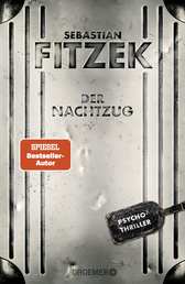 Buchcover von Der Nachtzug (limitierte Auflage): Psychothriller von Sebastian Fitzek