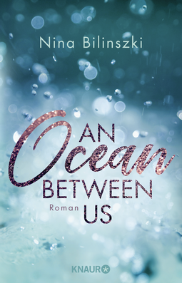 Buchcover von An Ocean Between Us: Roman von Nina Bilinszki