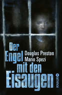 Buchcover von Der Engel mit den Eisaugen von Douglas Preston, Mario Spezi