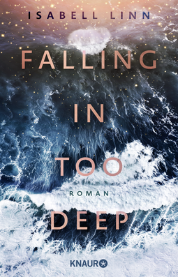 Buchcover von Falling in too deep: Roman von Isabell Linn