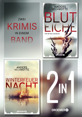Buchcover von Winterfeuernacht & Bluteiche (2in1): Zwei Schweden-Krimis von Anders de la Motte in einem Band von Anders de la Motte