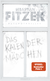 Buchcover von Das Kalendermädchen: Psychothriller von Sebastian Fitzek