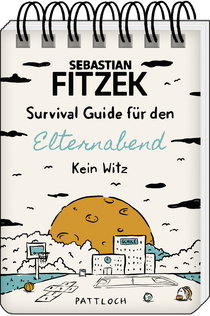 Produktbild von Survival Guide für den Elternabend: Kein Witz von Sebastian Fitzek